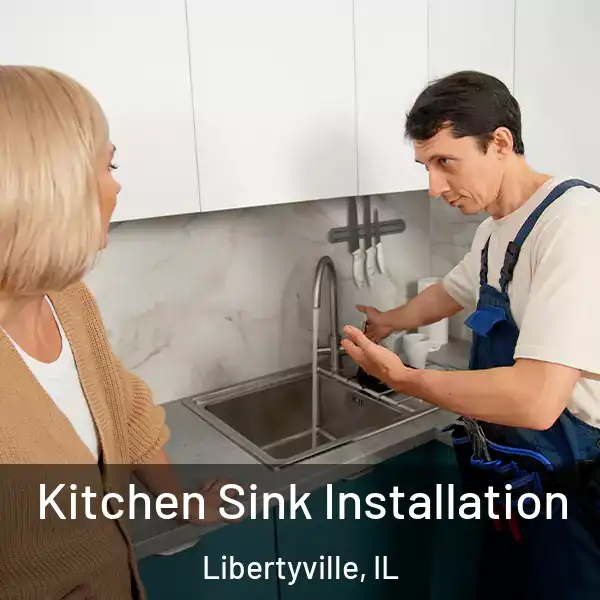  Kitchen Sink Installation Libertyville, IL